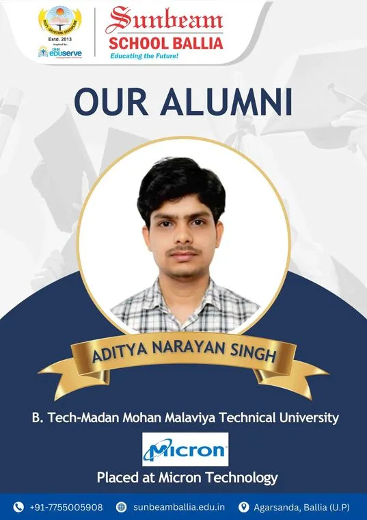 Sunbeam School Ballia’s alumni card for Aditya Narayan Singh — B.Tech, Madan Mohan Malaviya Technical University, placed at Micron Technology.